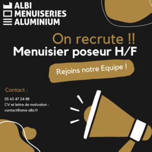 Recrutement menuisier poseur Albi Menuiserie Aluminium